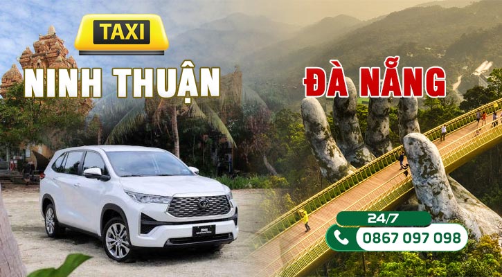 Xe Taxi Phan Rang Ninh Thuận đi Đà Nẵng Hội An Huế