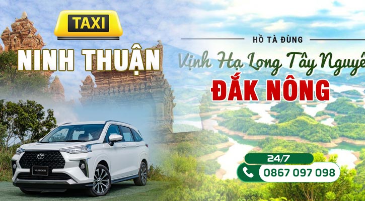 Xe Taxi Phan Rang Ninh Thuận đi Đắk Nông | Taxi Định Dung